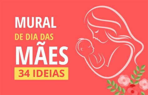 Mural Para O Dia Das Mães 34 Modelos Fáceis De Fazer E Baratos