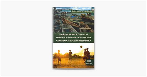 A Teoria Bioecológica Do Desenvolvimento Humano Problematizada Pelo Psicólogo