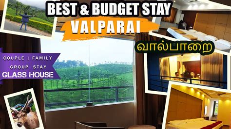 BUDGET RESORT In VALPARAI Glass House Stay Valparai