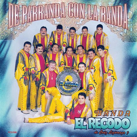 Car Tula Frontal De Banda El Recodo De Parranda Con La Banda Portada