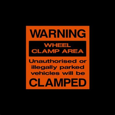 Warning Wheel Clamp Area External Sticker Sign Driving Parking