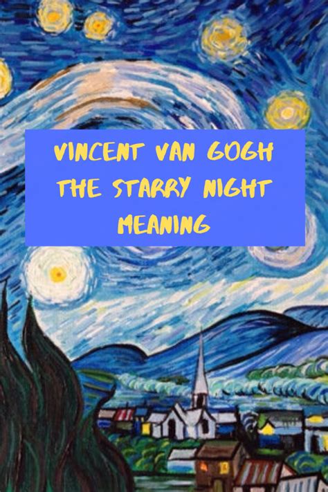 Vincent Van Gogh The Starry Night Meaning | Paintings – ATX Fine Arts