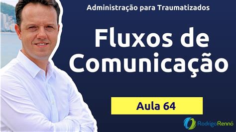 Fluxo De Comunica O Administra O Para Traumatizados Prof Rodrigo