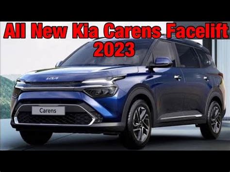 New Kia Carens Facelift 2023 All Details Launch Date Price New