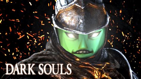 Dark Souls Es El Dark Souls De Los Videojuegos Youtube