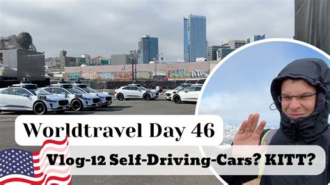 World Travel Vlog Day Level Self Driving Cars Future Of