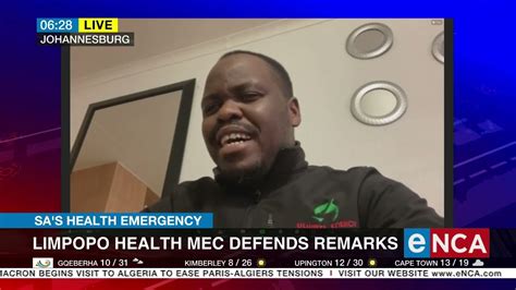 SAs Health Emergency Limpopo Health MEC Defends Remarks YouTube