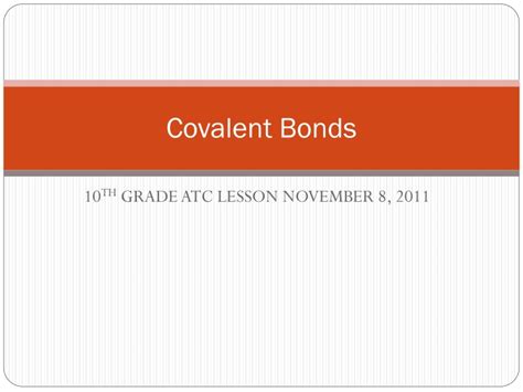 Ppt Covalent Bonds Powerpoint Presentation Free Download Id9451934