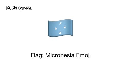 🇫🇲 - Flag: Micronesia (Flag: Micronesia) Emoji 📖 Emoji Meaning Copy & 📋 ...