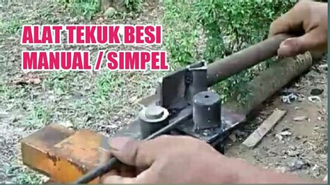 CARA MUDAH MEMBUAT ALAT TEKUK BESI MANUAL SIMPEL RDC YouTube