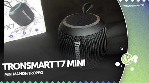 Tronsmart T Mini La Recensione