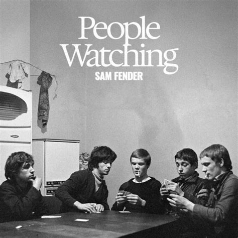 Sam Fender People Watching Sounds Books