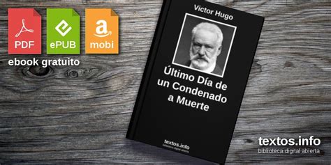 Descargar Pdf Ltimo D A De Un Condenado A Muerte De Victor