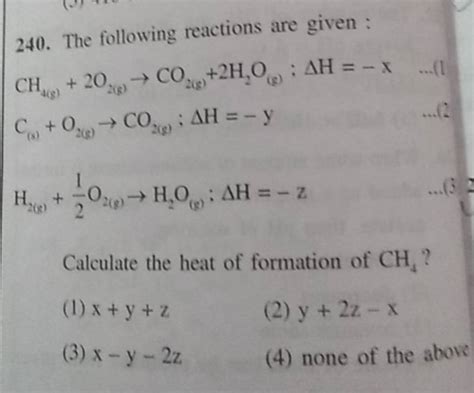 The Following Reactions Are Given Ch4 ξ 2o2 ξ →co2 G 2h2 O ξ Δh