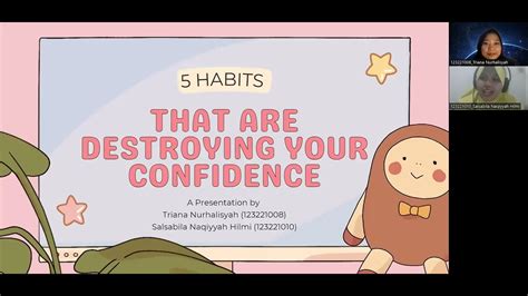 5 Habits That Are Destroying Your Confidence Dosen Yuni Sari Amalia