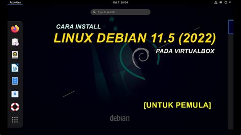 Cara Install Debian 11 Pada Virtualbox 2022 Youtube