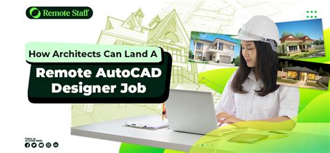 How Architects Can Land A Remote Autocad Designer Job Remote Staff