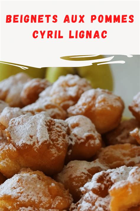 Beignets aux pommes Cyril Lignac Ma Pâtisserie Recette Beignet