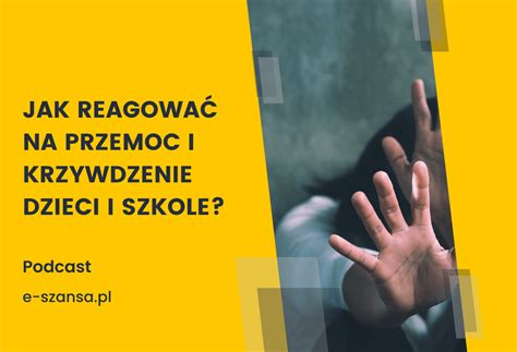 Przemoc W Szkole Portal Edukacyjny Stowarzyszenia SZANSA