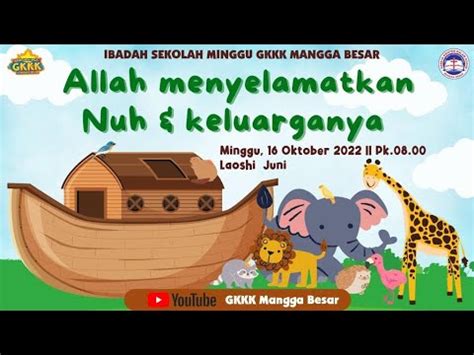 Livestreaming Kebaktian Sekolah Minggu GKKK Mangga Besar 16 Oktober