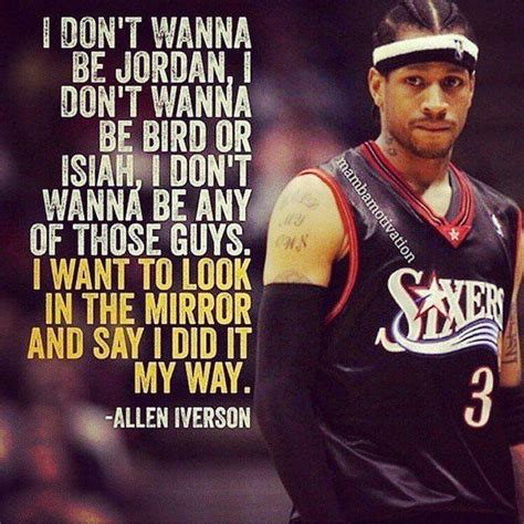 Allen Iverson Quotes