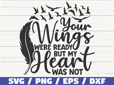 Your Wings Were Ready But My Heart Was Not Svg Cut File Etsy Canada