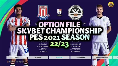 PES 2021 OPTION FILE SKYBET CHAMPIONSHIP PES 2021 SEASON 22 23 AIO