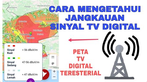 Cara Melihat Jangkauan Sinyal Tv Digital Peta Sinyal Tv Digital