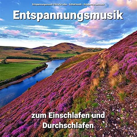 Amazon Music Entspannungsmusik Viktoria Lobe Schlafmusik