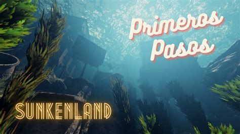 1 Sunkenland Primeros Pasos Gameplay Español YouTube