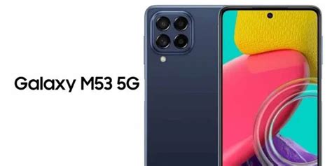 Samsung Galaxy M53 5g Todas Sus Características Y Precio