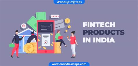 Top 6 Fintech Products in India | Analytics Steps