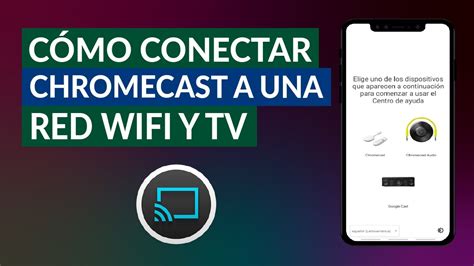 Cómo Instalar y Conectar Chromecast a una Red WIFI o TV Guía Paso a