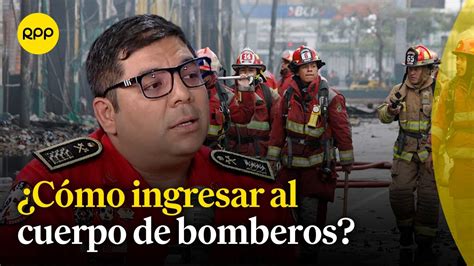 Cuáles son los requisitos para ingresar al cuerpo de bomberos en el