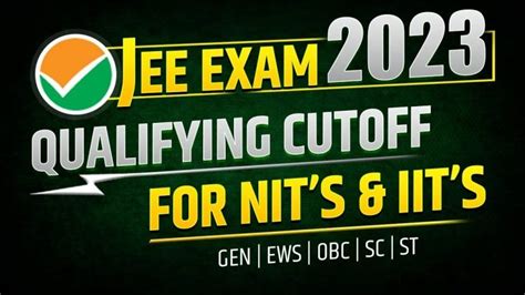 JEE Main Cut Off 2023 For SC ST OBC General, IITs, NITs, Advanced ...