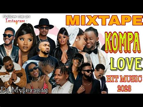 Mixtape Compas Love 2023 Dj Mytermix Bedjine Blondedy Ferdinand