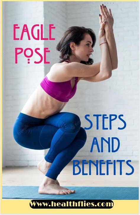 Eagle pose : steps and benefits - Www.healthflies.Com