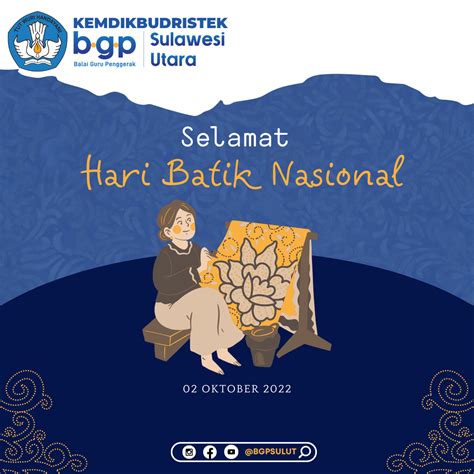 Selamat Hari Batik Nasional 02 Oktober 2022 Bgp Sulawesi Utara