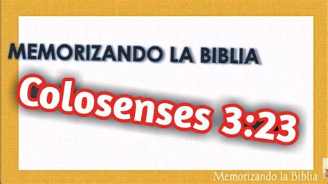 Memorizando La Biblia Colosenses Para Ni Os J Venes Y Adultos