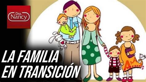 La familia en transición YouTube