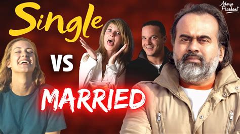 Single Women Are Happier Than Married Ones Acharya Prashant From