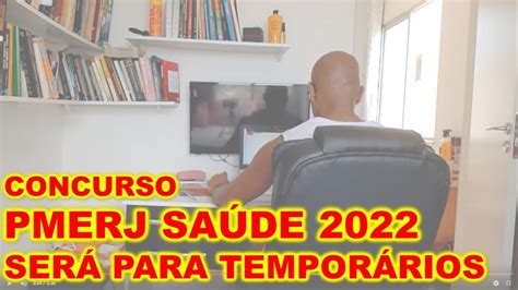 Concurso PMERJ SAÚDE 2022 SERÁ PARA TEMPORÁRIOS ALERJ MANDA TEXTO PARA