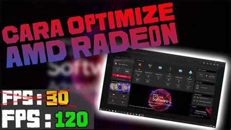 CARA BOOST OPTIMIZE AMD RADEON SETTING Untuk FPS TERTINGGI 2021