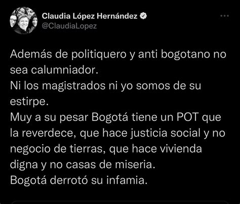 Miguel Silva On Twitter Alcaldesa ClaudiaLopez Los Insultos No