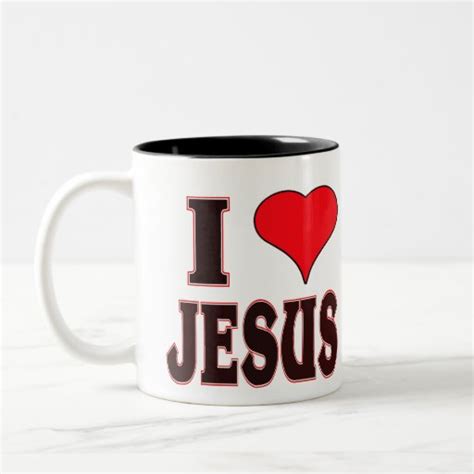 I Love Jesus Mug Zazzle