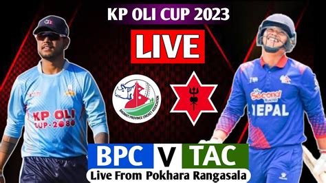 Kp Oli Cup Bagmati Province Vs Tribhuwan Army Club Live Match Tac