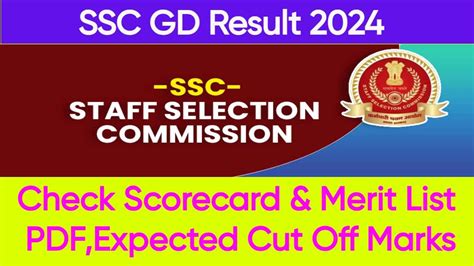 Ssc Gd Result Check Scorecard Merit List Pdf Expected Cut Off