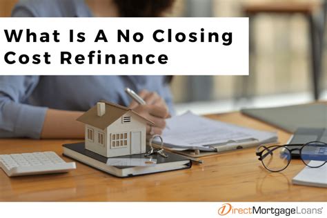 No Closing Cost Refinance | Direct Mortgage Loans