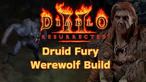 Diablo 2 Resurrected Druid Fury Werewolf Build D2r Fury Werewolf Build