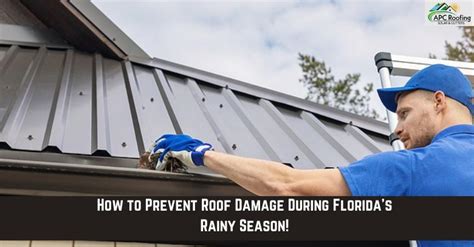 How To Prevent Roof Damage During Floridas Rainy Season Apc Roofing